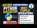 Class-12 CS Chapter-2 Tuple Operations Packing Unpacking EnhanceCodeLearning