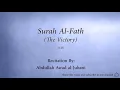 Download Lagu Surah 048 Al Fath The Victory Abdullah Awad al Juhani Quran Audio