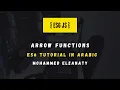 ES6 Tutorial In Arabic Arrow Functions