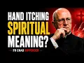 Untold truth about body itching spiritual meaning of palm itching FR CHAD RIPPERGER