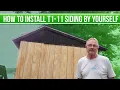 How To Install T1-11 Siding By Yourself