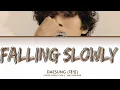 Download Lagu 대성 (DAESUNG) Falling Slowly Lyrics (Englih Translate/Easy Lyrics) #daesung #fallingslowly