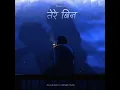 Tere Bin Full Song 2026 ❤️ | Aviverse | Avinash Kumar | Abhishek Shukla (ABS) | Romantic Hindi Song