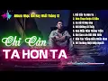 Lagu Chỉ Cần Ta Hơn Ta - Top 8 Bản Nhạc Đời Hay Nhất 2025 | Đàn Ông Phải Nghe 1 Lần Để Hiểu Đời
