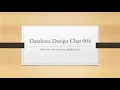 Database Design Chat 004 - Requirements