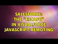 Salesforce The Escape in visualforce javascript remoting