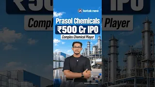 Prasol Chemicals IPO | ₹500 Cr IPO Opens 8–10 September | Apply or Wait?