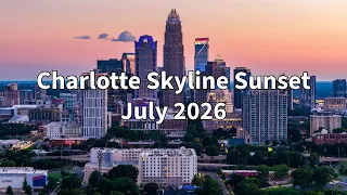 Charlotte Skyline Sunset B-Roll 4K Drone Footage July 2026