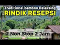 Download Lagu Rindik Bali Resepsi Non Stop 2 jam terbaru sepanjang masa