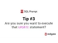 SQL Prompt execution warnings