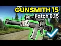 Gunsmith Part 15 - Patch 0 15 Guide Escape From Tarkov