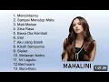 Download Lagu MAHALINI FULL ALBUM FABULA | LAGU PALING VIRAL FULL LIRIK TERBARU 2025 VIRAL TIKTOK BAWA DIA KEMBALI