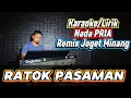 Lagu RATOK PASAMAN ( Joget Gamad Minang ) - Karaoke/Lirik Nada PIA