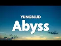 YUNGBLUD - Abyss (from Kaiju No. 8) (Lyrics)