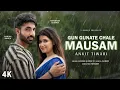 Download Lagu Gun Gunate Chale Mausam (Music Video): Ankit Tiwari | Mannara Chopra, Hardik Banga | Harsh K, Samay