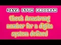 java 37th program Check Armstrong number for n digits system defined