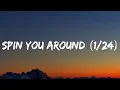 Morgan Wallen - Spin You Around (1/24) (Lyrics)