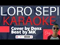 Download Lagu LORO SEPI - COVER BY DENZ || BEAT BY MK || KARAOKE