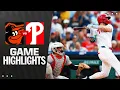 Orioles vs Phillies Game Highlights 25 MLB Highlights