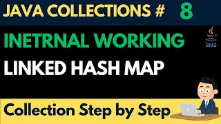 Linked HashMap Internal working Step by Step Guide