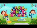 Download Lagu Ceria Anak Indonesia | Bersama Eka Gustiwana, Quinn Salman, Ria Enes \u0026 Susan, Mydoremi \u0026 Domikado