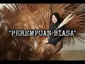 AKU HANYALAH PEREMPUAN BIASA #CHINTYAPUTRIMAGHFIROH