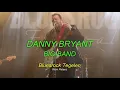 DANNY BRYANT Live Bluesrock Tegelen البلوز 藍調 ブルース 블루스 блюз