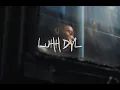 Luhh Dyl - Wish You Could [Official Video]