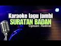 Download Lagu Karaoke lagu Jambi~Suratan badan~Arr : Iwan kurniawan~zahara musik