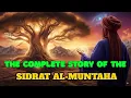 Download Lagu Rahasia Tersembunyi Sidrat al-Muntaha: Pohon Surgawi di Balik Langit Ketujuh Terungkap!