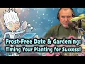Frost-Free Date Gardening Timing Your Planting for Success
