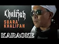 Download Lagu Karaoke | Khalifah - Suara khalifah