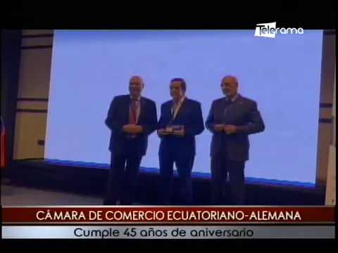 Cámara de Comercio Ecuatoriana-Alemana cumple 45 años de aniversario