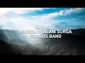 Download Lagu Karaoke Hingga di Alam Surga | ESKAVIS BAND