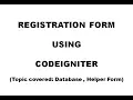 create register form in codeigniter by using helper and core php