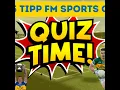 2025 Tipp FM Sports Quiz