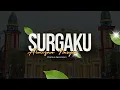 Download Lagu SURGAKU - AL MIZAN VOICE (Official Music Video) - Precious Generation