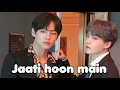 Lagu Taegi Fmv “Jaati Hoon Main” Karan Arjun