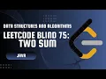 Leetcode 1 - Two Sum Blind 75