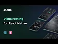 Visual testing for React Native Sherlo demo
