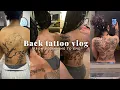 Tattoo Vlog From start to finish my entire back