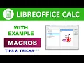 LibreOffice Calc Tutorial for Beginners Macros in LibreOffice Calc