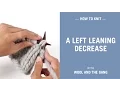 How to knit a left leaning decrease SSK
