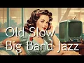 Download Lagu Old Slow Big Band JazzⅡ✨[Golden Age, Vintage, Smooth] Jazz From an Old Radio