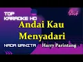 Download Lagu Andai Kau Menyadari-Harry P/Nada Wanita/Top karaoke HD