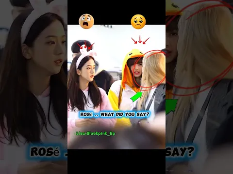 Rosé 🔥 What did you say? .. Reaction.. Lisa&Jisoo? 🔥 2026 #edit #chaelisa #jealousy