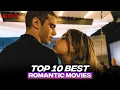 Top 10 Best Netflix Romance Movies Best Netflix Romantic Movies - 2022
