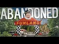Abandoned Jolly Cholly s Funland What Happened