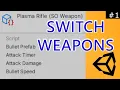 Switch Weapons - Unity Tutorial