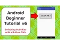 Android Beginner Tutorial - Switching Activities Using a Button Click